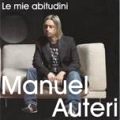 Manuel Auteri: Le mie abitudini