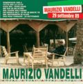 Maurizio Vandelli: 29 settembre 1989