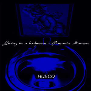 hueco-livinginabathroom-cdcover.jpg