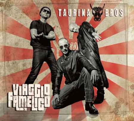 taurina-bros-viaggiofamelico.jpg