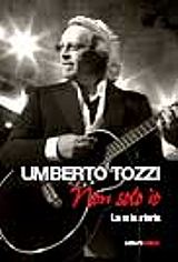 Umberto Tozzi - Non solo io - libro